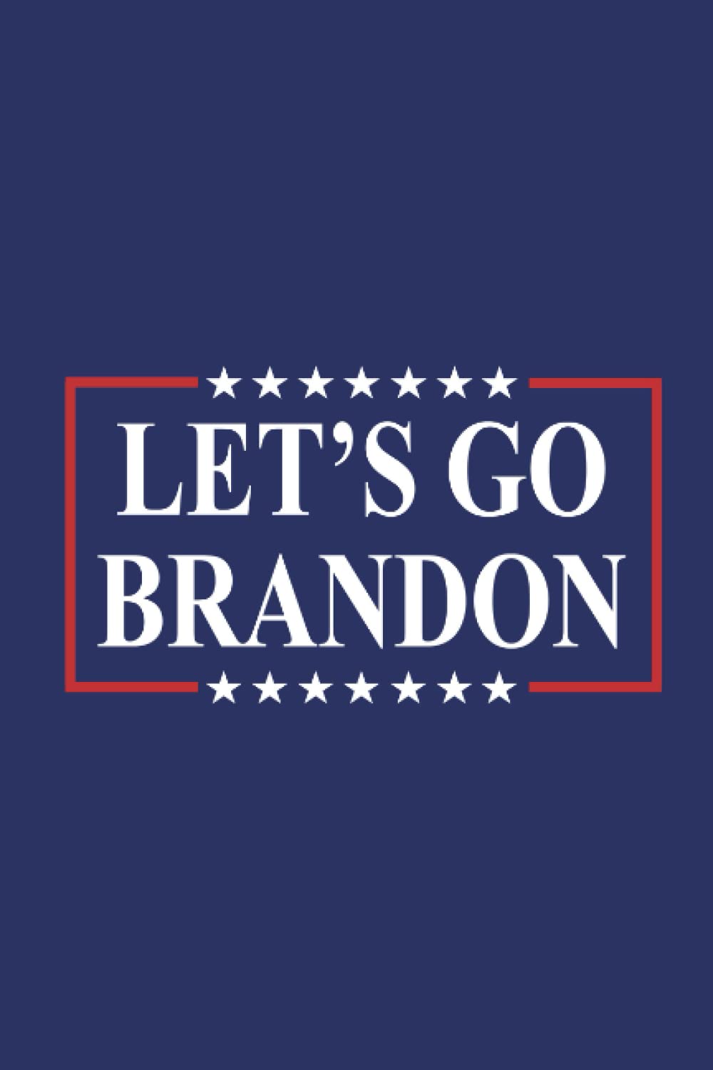 Let's Go Brandon Wallpapers.jpg