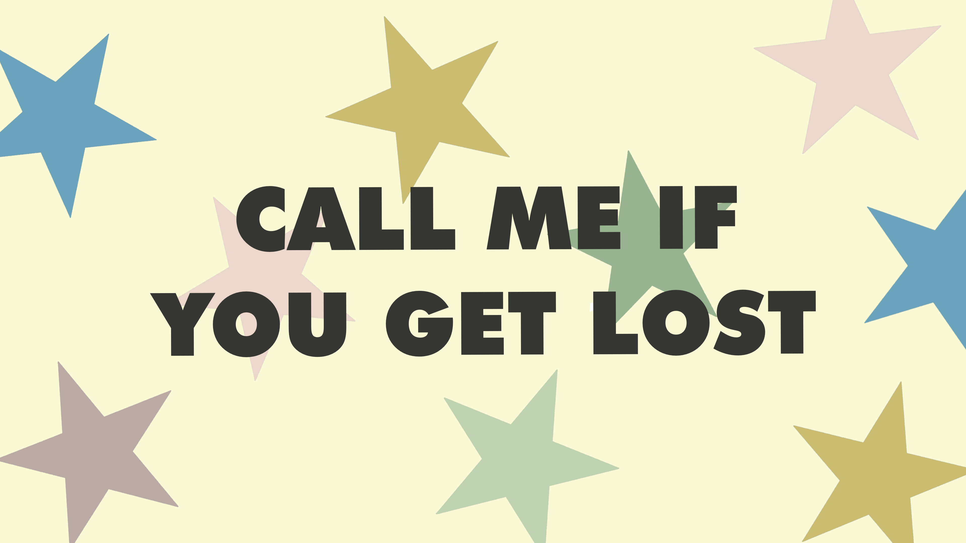 Call Me If You Get Lost Wallpaper.png