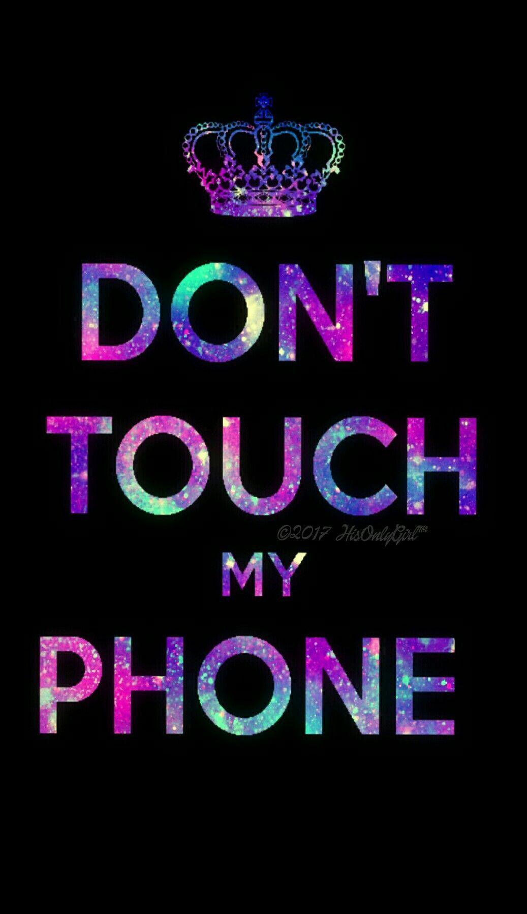 Don't Touch My Phone pictures.jpg