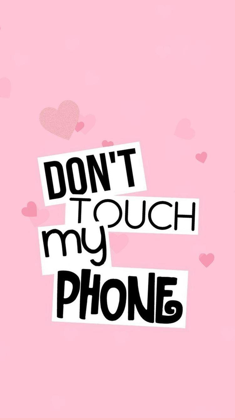 Don't Touch My Phone photo.jpg