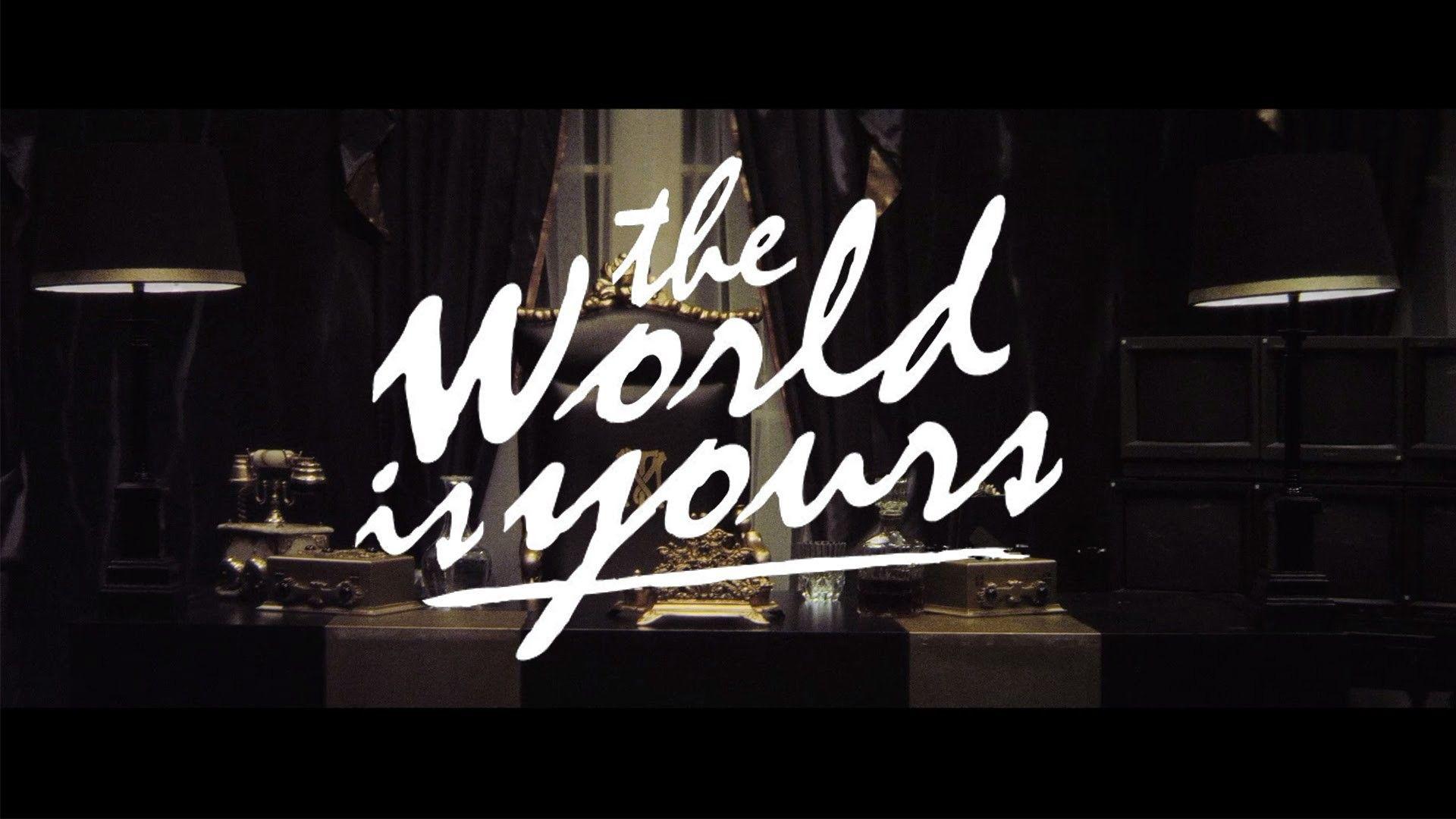 The World Is Yours picture.jpg